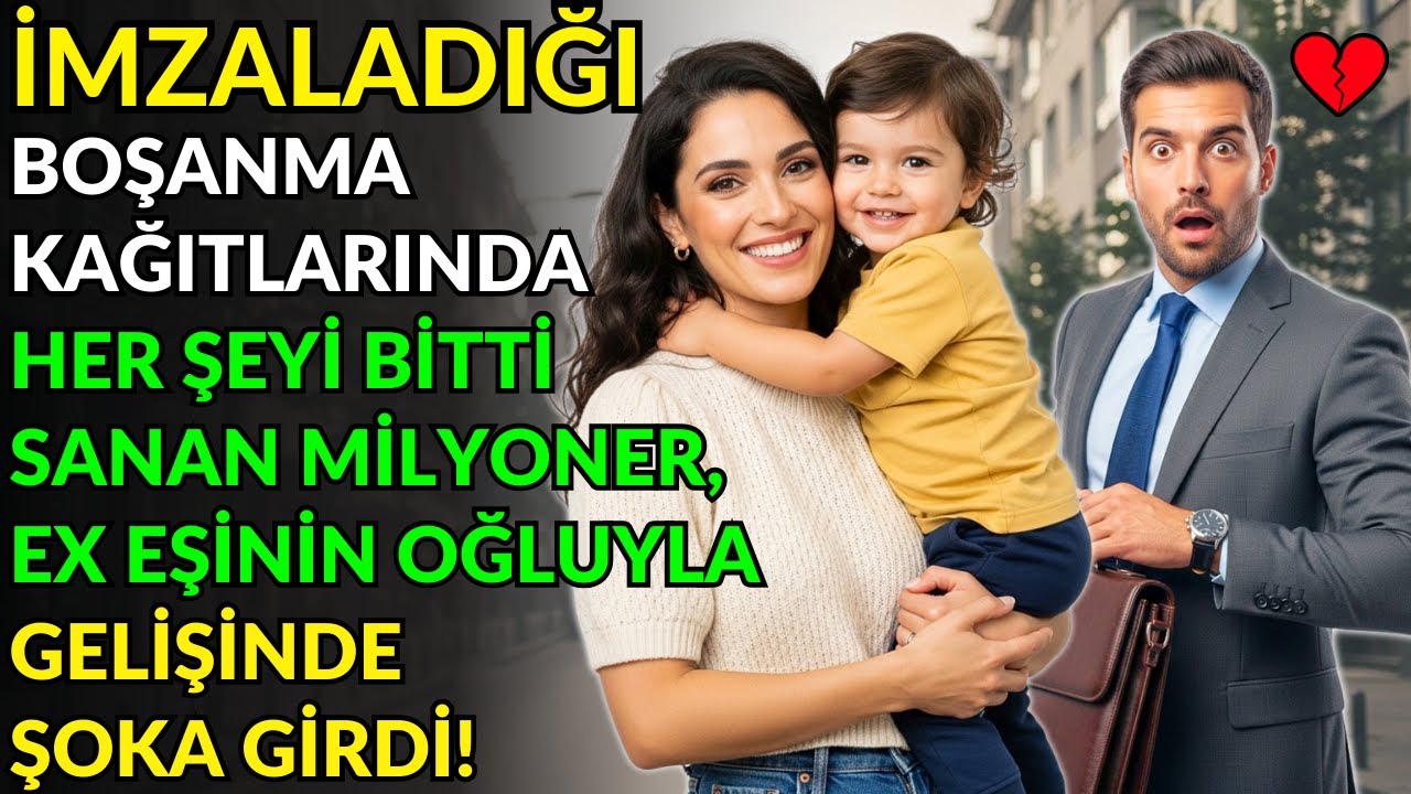 İMZALADIĞI BOŞANMA KAĞITLARINDA HER ŞEYİ BİTTİ SANAN MİLYONER, EX EŞİNİN OĞLUYLA GELİŞİNDE ŞOKA GİRD