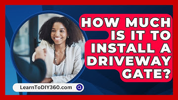 How Much Is It To Install A Driveway Gate? - LearnToDIY360.com