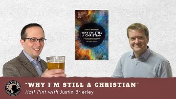 Half Pint with Justin Brierley ("Why I