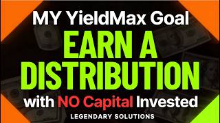 MY GOAL... Like MSTY... Earn a Distribution with NO CAPITAL INVESTED