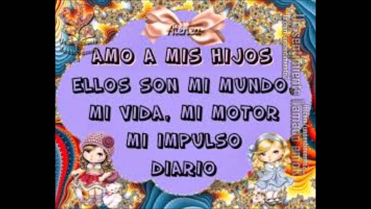 Mis Hijos Youtube