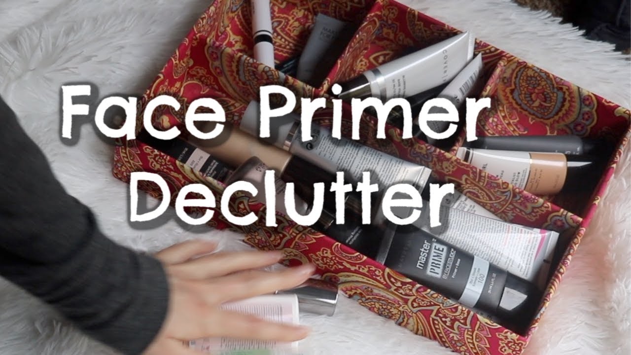 Face Primer Declutter 2019