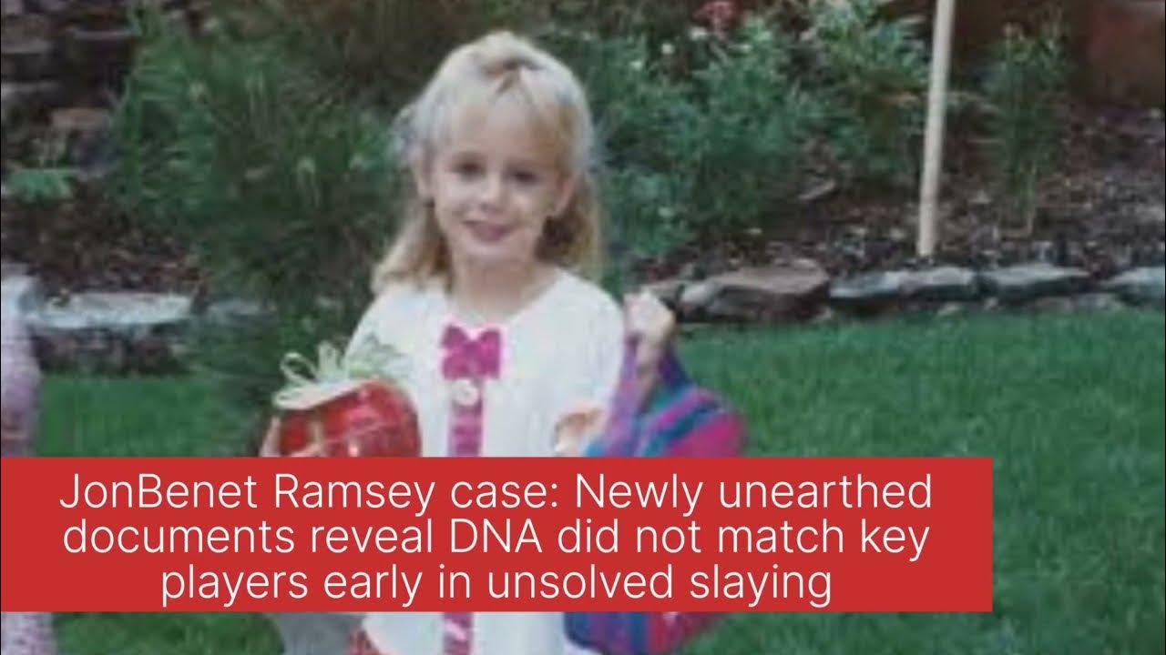 Ramsey case update New Documents revealed Global News
