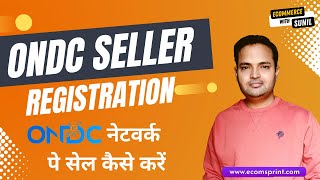 ONDC Seller Onboarding | Register on ONDC Seller App | ONDC नेटवर्क पे सेल कैसे करें | Sell Online screenshot 3