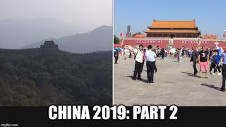 China 2019: Part 2