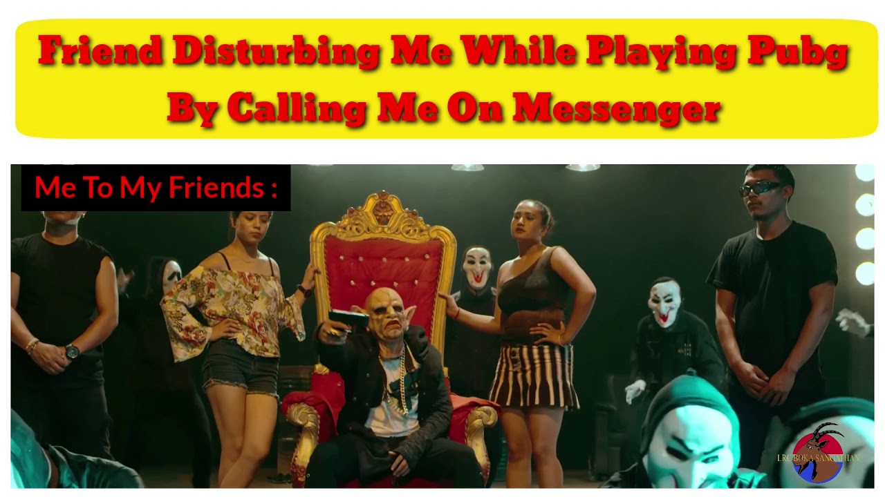 Friend Disturbing Me While Playing PUBG 😡😡😡 || LRC Boka Sangathan