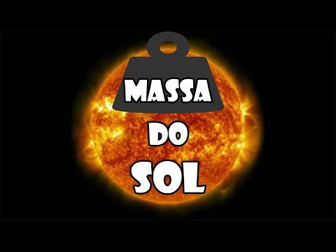 Vídeo: Como Encontrar A Massa Do Sol