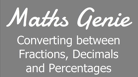 Fractions, Decimals and Percentages