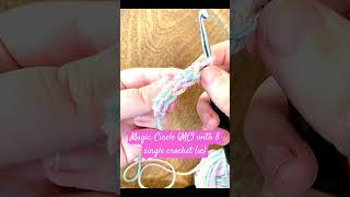 ✨Magic Circle (MC) with 8 single crochet (sc)✨🪄