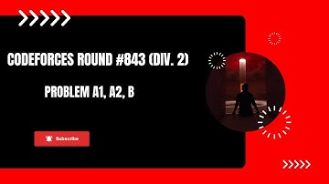 Codeforces Round #843 (Div. 2) Tutorial (A1, A2, B)