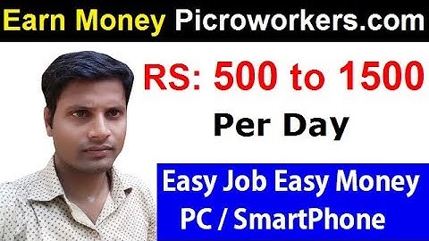 Earn RS: 500 Daily Doing Micro Jobs | Picoworkers | Part Time Jobs, अपने मोबाइल पर भी कर सकते है
