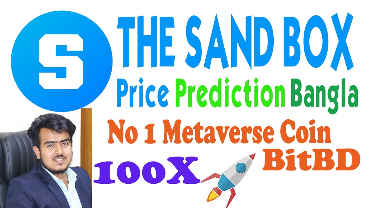 The Sand Box Coin price prediction | SAND Metaverse Coin 10x Soon | Sand box Bangla video | BitBD