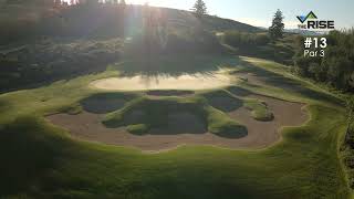 The Rise Golf Course - Hole 13 Flyover (2022)