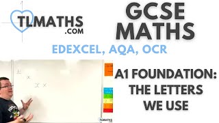 GCSE Maths: A1-02 [The Letters We Use]