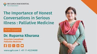 The Importance of Honest Conversations in Serious Illness | Palliative Medicine