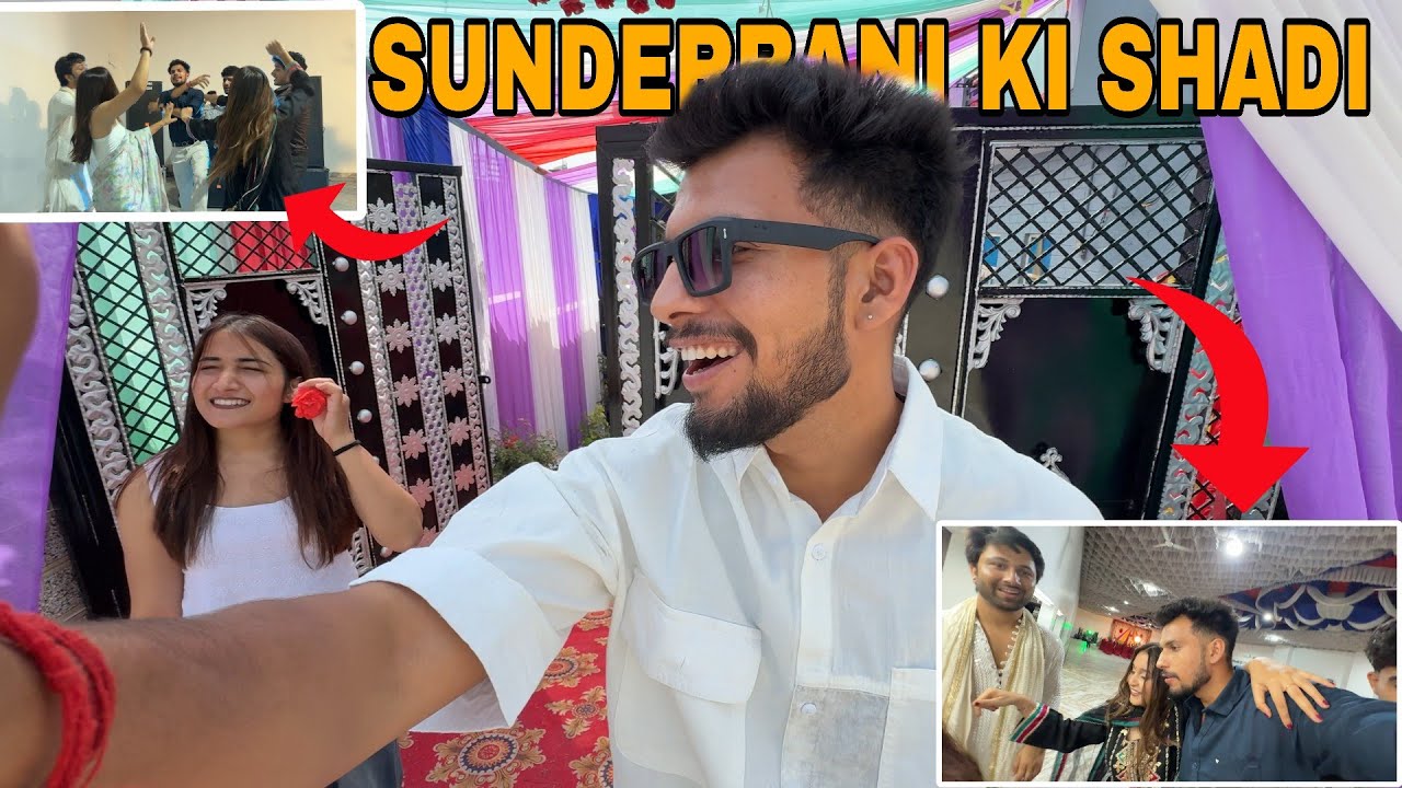 Sunderbani की शादी with LUSH gang💀😂||Sahil Beyal vlogs
