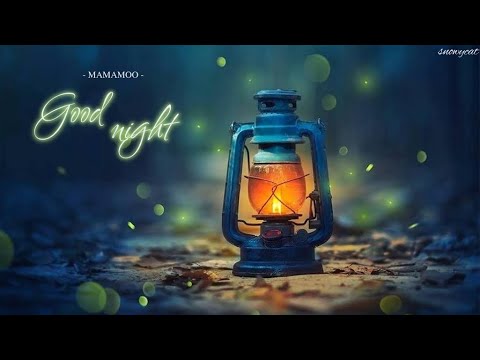 |vietsub| MAMAMOO - Good Night