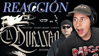 (REACCIÓN) LA DURANGO (Lyric Video) - Peso Pluma, Junior H, Eslabón Armado
