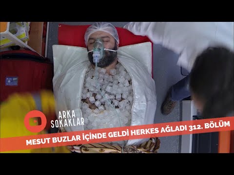 Mesut Buzlar İçinde Geldi Herkes Ağlıyor 312. Bölüm