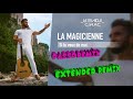 PASSOREMIX Kendji Girac La Magicienne EXTENDED REMIX V.2021