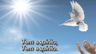 Vem Espírito - Padre Marcelo Rossi.