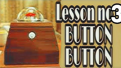 Button Button, 1st year, Chapter #1,( lesson 1), lecture no,3.