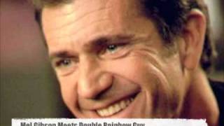Mel Gibson meets Double Rainbow Guy