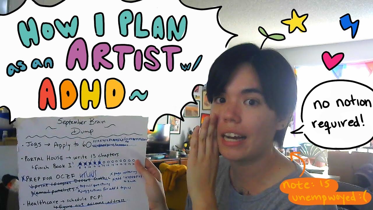 My Planning System as an Unemployed Artist with ADHD :D