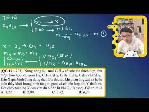 Video [KeMixTree] Nung nóng 0,1 mol C4H10 có xúc tác, thu... - youtube