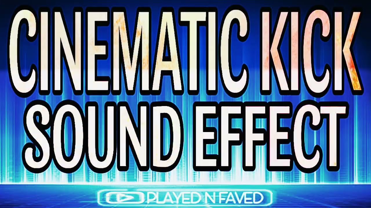 Cinematic Kick Sound Effect