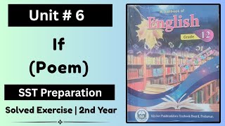 Unit 6 If Poem Exercise | If Poem By Rudyard Kipling | Class 12 English | SST Test Preparation