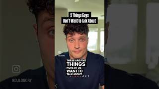 5 things guys don’t want to talk about #guys #bethatguy