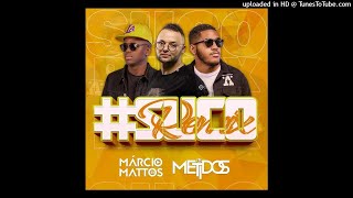 Dj Marcio Mattos Ft. Os Metidos - SUCO REMIX