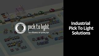 Pick To Light solutions in manufacturing | Pick To Light Systems