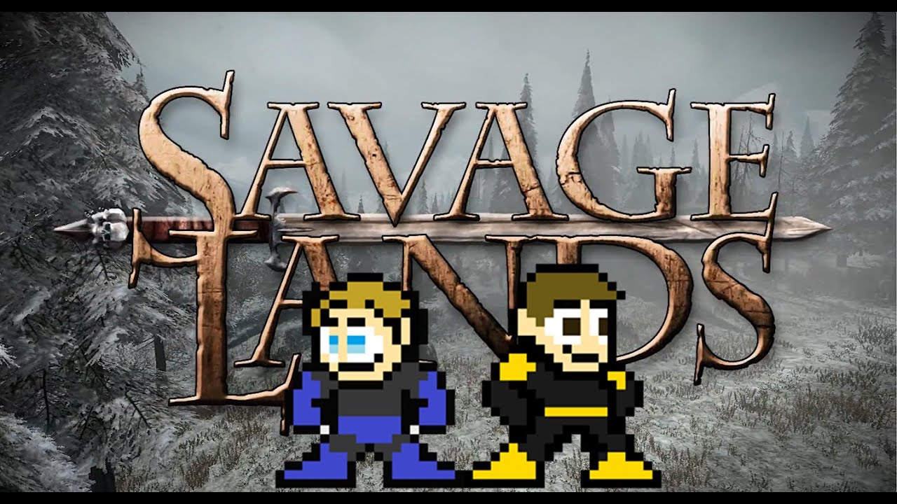 Savage Lands live stream: part 1