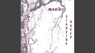 Video thumbnail of "Maniako - Standing Naked"