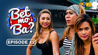 Bet Mo Ba? FULL EPISODE 12 | Roxee B, Sheng Belmonte, Sheree