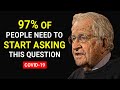 WHAT EVERYONE NEEDS TO KNOW ABOUT COVID-19 | Noam Chomsky