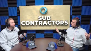 Being Transparent with Customers, Subcontractors (Episode 35)