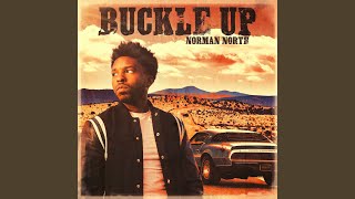 Buckle Up - Norman North