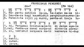 FRANSISKUS PENGABDI - St. Fransiskus Assisi - Lagu Rohani Katolik