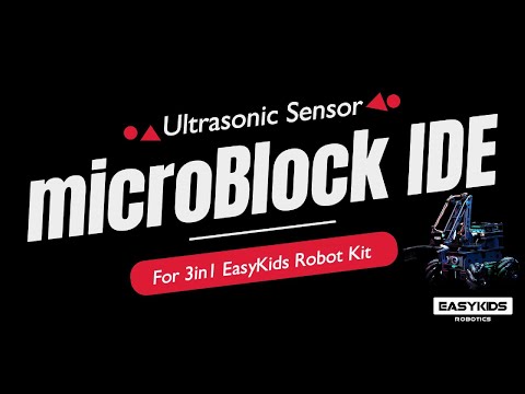 Ultrasonic Sensor with microBlock IDE for 3in1 EasyKids Robot Kit