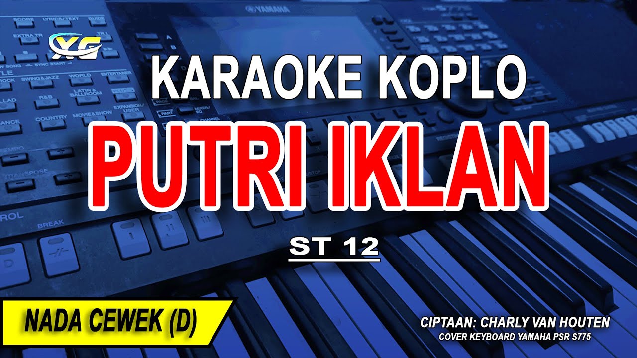 PUTRI IKLAN - Karaoke Koplo Nada Wanita (ST12)