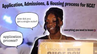 How I got into NCAT! Application+Admissions+Housing process | The KhiaNicole