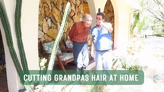 Giving Grandpa A Haircut At Home