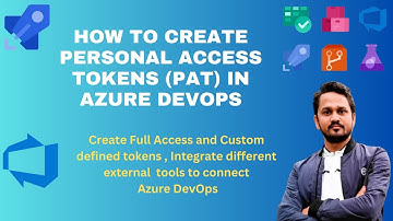 What is the Azure DevOps personal access token? | How to create a PAT token? | Azure DevOps Tutorial