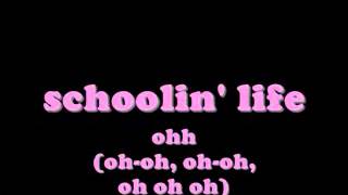 Beyonce - Schoolin&#39; Life (Lyrics)