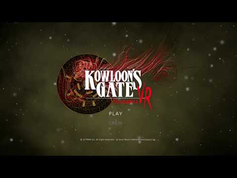 PSVR】KOWLOON'S GATE VR SUZAKU - no commentary gameplay