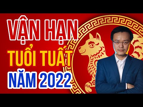 Video Vận Hạn tuổi Tuất năm 2022 - Bài 15 | Khóa học Kích... - youtube