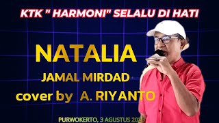 Download Lagu NATALIA ( Jamal Mirdad ) cover by A. Riyanto MP3